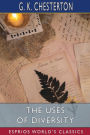 The Uses of Diversity (Esprios Classics): A Book of Essays