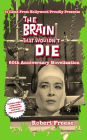 The Brain That Wouldn't Die: 60th Anniversary Novelization