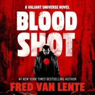 Title: Bloodshot, Author: Fred Van Lente