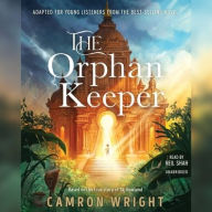 Title: The Orphan Keeper: Adapted for Young Readers, Author: Camron Wright