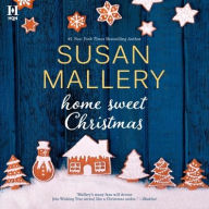 Title: Home Sweet Christmas, Author: Susan Mallery