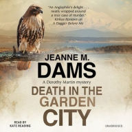 Title: Death in the Garden City, Author: Jeanne M. Dams