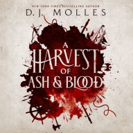 Title: A Harvest of Ash and Blood, Author: D.J. Molles