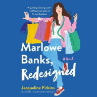 Title: Marlowe Banks, Redesigned: A Novel, Author: Jacqueline Firkins