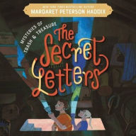 Title: The Secret Letters (Mysteries of Trash and Treasure #1), Author: Margaret Peterson Haddix
