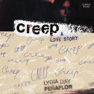 Title: Creep: A Love Story, Author: Lygia Day Peñaflor