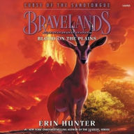 Title: Bravelands: Curse of the Sandtongue #3: Blood on the Plains, Author: Erin Hunter