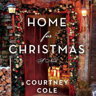 Home for Christmas: A Novel