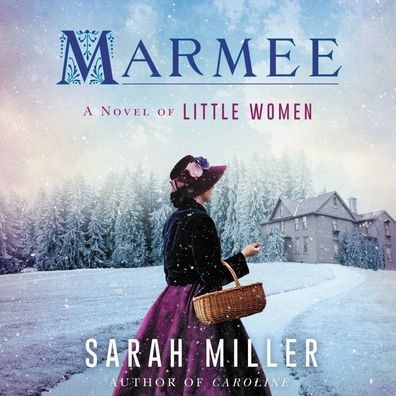 Marmee: A Novel