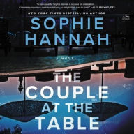 Title: The Couple at the Table (Zailer & Waterhouse Series #11), Author: Sophie Hannah