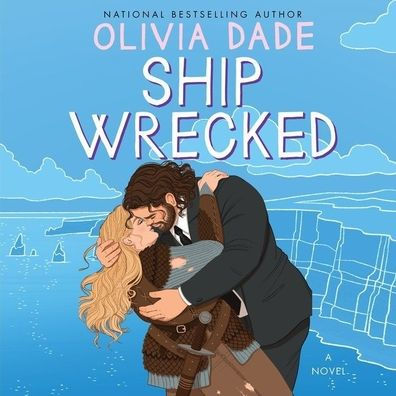 Ship Wrecked: A Novel