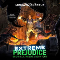 Title: Extreme Prejudice, Author: Michael Anderle