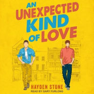 Title: An Unexpected Kind of Love, Author: Hayden Stone