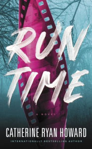 Title: Run Time, Author: Catherine Ryan Howard