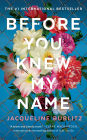 Before You Knew My Name (Large Print)