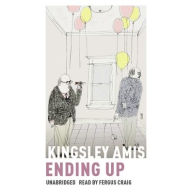 Title: Ending Up, Author: Kingsley Amis