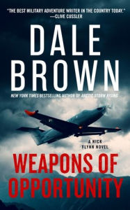 Title: Weapons of Opportunity (Large Print), Author: Dale Brown