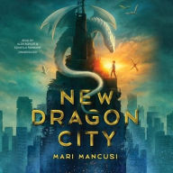 Title: New Dragon City, Author: Mari Mancusi