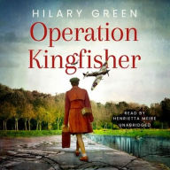 Title: Operation Kingfisher, Author: Hilary Green