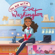 Title: On Air with Zoe Washington, Author: Janae Marks