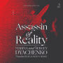 Assassin of Reality: A Novel