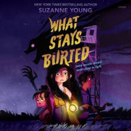 Title: What Stays Buried, Author: Suzanne Young