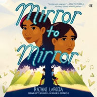 Title: Mirror to Mirror, Author: Rajani LaRocca