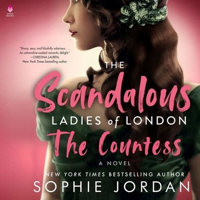 The Scandalous Ladies of London: The Countess