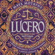 Title: Lucero, Author: Maya Motayne