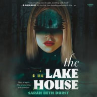 Title: The Lake House, Author: Sarah Beth Durst