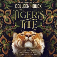 Title: Tiger's Tale: The Tiger's Curse Continues, Author: Colleen Houck