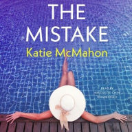 Title: The Mistake, Author: Katie McMahon