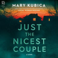 Title: Just the Nicest Couple, Author: Mary Kubica