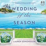 Title: Wedding of the Season, Author: Lauren Edmondson