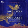 Daughters of Nantucket: A Novel