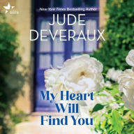 Title: My Heart Will Find You, Author: Jude Deveraux