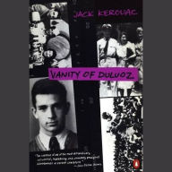 Title: The Vanity of Duluoz: An Adventurous Education, 1935-46, Author: Jack Kerouac