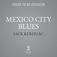 Title: Mexico City Blues, Author: Jack Kerouac