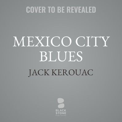 Mexico City Blues