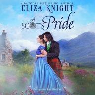 Title: A Scot's Pride, Author: Eliza Knight