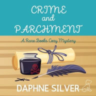 Title: Crime and Parchment, Author: Daphne Silver