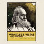 Miracles and Vistas: A Walt Whitman Compendium