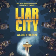 Title: Liar City, Author: Allie Therin