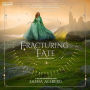 Fracturing Fate
