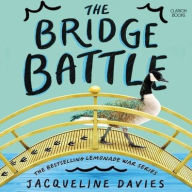 Title: The Bridge Battle, Author: Jacqueline Davies