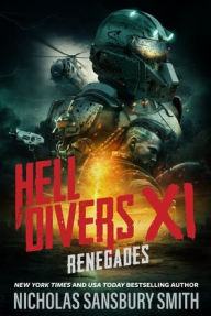 Download textbooks online free pdf Hell Divers XI: Renegades 9798212386661 (English Edition) by Nicholas Sansbury Smith