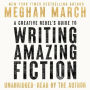 A Creative Rebel's Guide to Writing Amazing Fiction