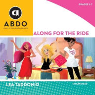 Title: Along for the Ride, Author: Lea Taddonio