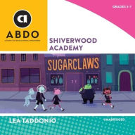 Title: Shiverwood Academy, Author: Lea Taddonio