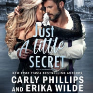 Title: Just a Little Secret, Author: Carly Phillips